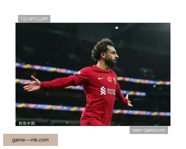 以萨拉赫国家队赛事赛场影响力观察为中心的竞技表现和领袖价值研究