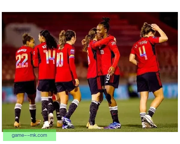 埃拉图恩在曼联女足核心地位依旧稳固展现领导力与稳定性